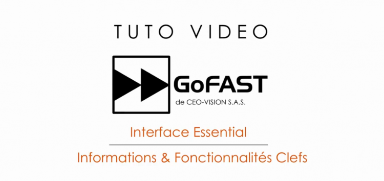 Découvrir l'interface ESSENTIAL- GoFAST